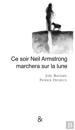 Bertrand.pt - Ce Soir Neil Armstrong Marchera Sur La Lune