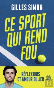 Ce Sport Qui Rend Fou : Réflexions Et Amour Du Jeu