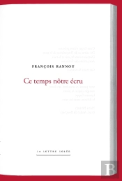 Ce Temps Nôtre Écru