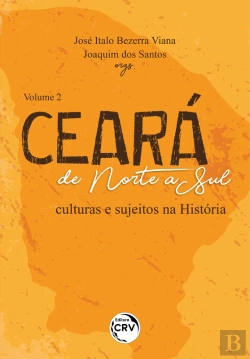 Bertrand.pt - Ceará De Norte A Sul