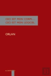 Ceci Est Mon Corps...Ceci Est Mon Logiciel