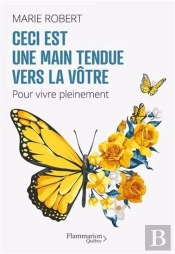 Ceci Est Une Main Tendue Vers La Votre. Pour Vivre Pleinement