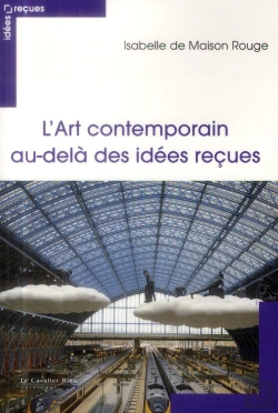 Bertrand.pt - Ceci N'Est Pas De L'Art : Idées Recues Sur L'Art Contemporain