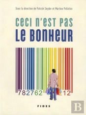 Ceci N'Est Pas Le Bonheur