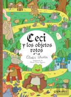 Ceci Y Los Objetos Rotos