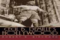 Cecil B. Demille'S Hollywood