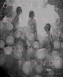 Cecil Beatonâ€™S Bright Young Things