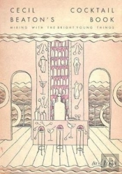Cecil Beaton'S Cocktail Book