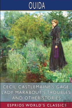 Bertrand.pt - Cecil Castlemaine'S Gage, Lady Marabout'S Troubles, And Other Stories (Esprios Classics)