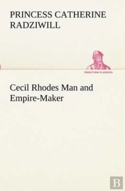 Bertrand.pt - Cecil Rhodes Man And Empire-Maker