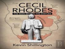 Cecil Rhodes: The Man Behind The Statues