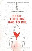 Cecil The Lion Had To Die