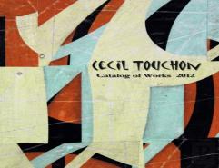Cecil Touchon - 2012 Catalog Of Works
