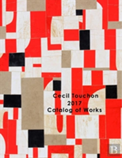 Bertrand.pt - Cecil Touchon - 2017 Catalog Of Works