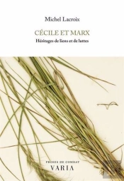 Cécile Et Marx : Héritages De Liens Et De Luttes