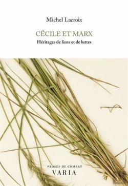 Bertrand.pt - Cécile Et Marx : Héritages De Liens Et De Luttes
