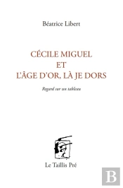 Cécile Miguel Et L'Âge D'Or, Là Je Dors