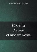 Cecilia A Story Of Modern Rome