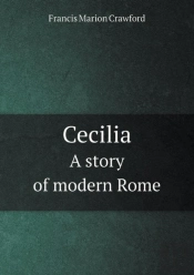 Cecilia A Story Of Modern Rome