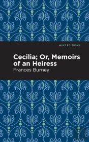 Cecilia; Or, Memoirs Of An Heiress