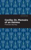 Cecilia; Or, Memoirs Of An Heiress