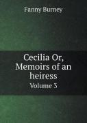Cecilia Or, Memoirs Of An Heiress Volume 3