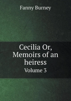 Bertrand.pt - Cecilia Or, Memoirs Of An Heiress Volume 3