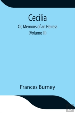 Bertrand.pt - Cecilia; Or, Memoirs Of An Heiress (Volume Iii)