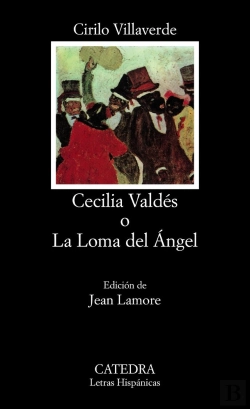 Bertrand.pt - Cecilia Valdés O La Loma Del Ángel