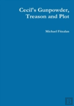 Bertrand.pt - Cecil'S Gunpowder, Treason And Plot