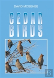 Cedar Birds