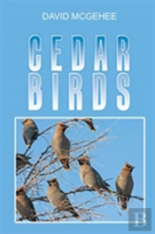 Cedar Birds