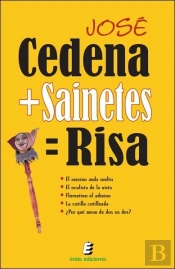Cedena+Sainetes=Risa