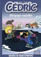 Cédric : Best Of Tome 2 ; Dérapages Contrôlés
