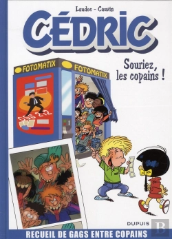 Bertrand.pt - Cédric : Best Of Tome 3 ; Souriez, Les Copains !