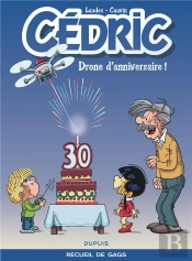 Cédric : Best Of Tome 8 ; Drone D'Anniversaire !