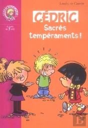 Cédric T.17 ; Sacrés Tempéraments