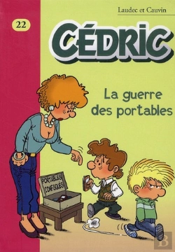 Bertrand.pt - Cédric T.22 ; La Guerre Des Portables