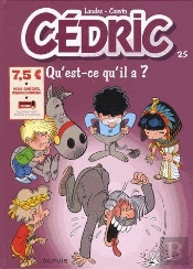 Cédric T.25 ; Qu'Est-Ce Qu'Il A ?