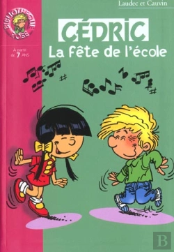 Bertrand.pt - Cédric T.3 ; La Fête De L'École