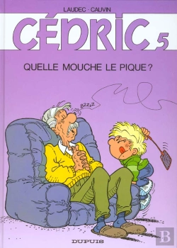 Bertrand.pt - Cedric T.5; Quelle Mouche Le Pique