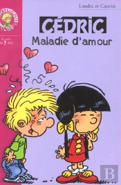 Cédric T.7 ; Maladie D'Amour