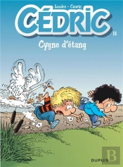 Cédric Tome 11 : Cygne D'Étang