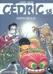 Cédric Tome 18 : Enfin Seuls !