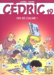 Cédric Tome 19 : On Se Calme !