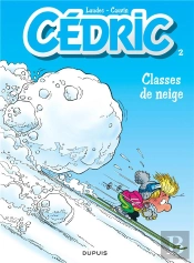 Cédric Tome 2 : Classes De Neige