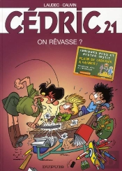 Cédric Tome 21 : On Rêvasse ?