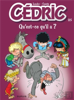 Bertrand.pt - Cédric Tome 25 : Qu'Est-Ce Qu'Il A ?