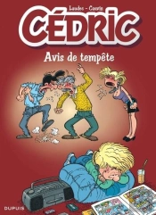 Cédric Tome 27 : Avis De Tempête