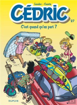 Bertrand.pt - Cédric Tome 27 : C'Est Quand Qu'On Part ?